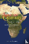 Sulaiman, Ibraheem - The African Caliphate