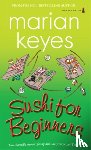 Keyes, Marian - Sushi for Beginners