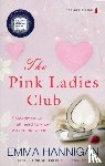 Hannigan, Emma - The Pink Ladies Club