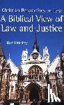 McIlroy, David - A Biblical View of Law and Justice