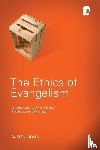 Thiessen, Elmer J - The Ethics of Evangelism