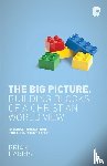 Harris, Brian - The Big Picture: Building Blocks of a Christian World View