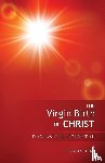 Shenk, Richard - The Virgin Birth of Christ