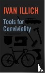 Illich, Ivan - Tools for Conviviality