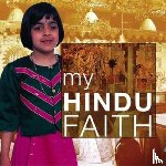 Ganeri, Anita - My Hindu Faith