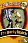 Watt, Tom - The Derby Match