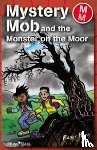 Hearn, Roger - Mystery Mob and the Monster on the Moor