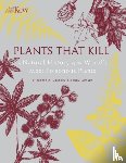 Dauncey, Elizabeth, Larsson, Sonny - Plants That Kill