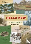 Shillito, Sophie - Hello Kew