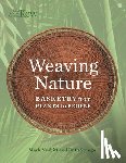 Nesbitt, Mark, Stungo, Ruth - Weaving Nature