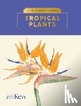 Langley, Brie - Kew Pocketbooks: Tropical Plants
