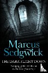 Sedgwick, Marcus - The Dark Flight Down