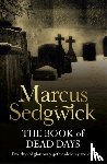 Sedgwick, Marcus - The Book of Dead Days