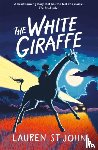St John, Lauren - The White Giraffe