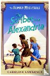 Lawrence, Caroline - The Roman Mysteries: The Scribes from Alexandria