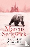 Sedgwick, Marcus - Blood Red, Snow White