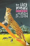 St John, Lauren - The White Giraffe Series: The Last Leopard