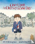 McNaughton, Colin - Once Upon an Ordinary School Day