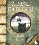 Brown, Ruth - A Dark, Dark Tale