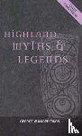 Macpherson, George W. - Highland Myths and Legends