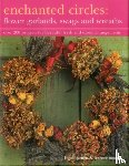 Barnett, Fiona, Moore, Terence - Enchanted Circles: Flower Garlands, Swags and Wreaths