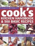 Barker, Alex - Cook's Kitchen Handbook & 500 Basic Recipes