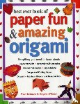 Jackson, Paul - Best Ever Book of Paper Fun & Amazing Origami