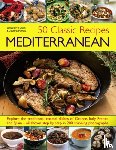 Clark Jacqueline - 50 Classic Recipes: Mediterranean