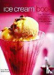 Farrow, Joanna, Lewis, Sara - The Ice Cream Book