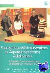 Fitzgerald, Michael, Lawlor, Maria, Harpur, John - Succeeding with Interventions for Asperger Syndrome Adolescents - A Guide to Communication and Socialisation in Interaction Therapy