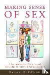 Attwood, Sarah - Making Sense of Sex