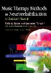 Tamplin, Jeanette, Baker, Felicity - Music Therapy Methods in Neurorehabilitation