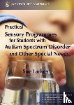 Larkey, Sue - Practical Sensory Programmes