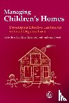 Byford, Sarah, Gibbs, Ian, Hicks, Leslie, Weatherly, Helen - Managing Children's Homes