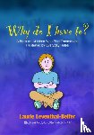Leventhal-Belfer, Laurie - Why Do I Have To?