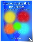 Thomas, Bonnie - Creative Coping Skills for Children