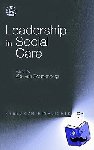 Zoe Van Zwanenberg, Joyce Lishman - Leadership in Social Care