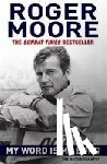 Moore, Roger - My Word is My Bond