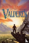 Taylor, Roger - Valderen