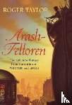 Taylor, Roger - Arash-Felloren