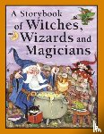 Baxter, Nicola - Storybook of Witches, Wizards and Magicians
