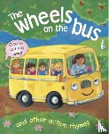  - The Wheels on the Bus and Other Action Rhymes