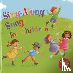 Baxter, Nicola - Sing-Along Songs for Children Join in with Your Free CD