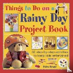 Boase, Petra - Things to Do on a Rainy Day Project Book