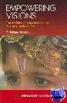 Brosius, Christiane - Empowering Visions