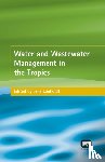  - Water and Wastewater Management in the Tropics