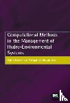 Nassehi, V., Das, D. B. - Computational Methods in the Management of Hydro-Environmental Systems