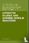Sperling, Marcos Von - Activated Sludge and Aerobic Biofilm Reactors