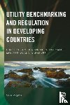 Mugisha, Silver - Utility Benchmarking and Regulation in Developing Countries