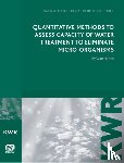 Hijnen, Wim A. M. - Quantitative Methods to Assess Capacity of Water Treatment to Eliminate Micro-Organisms